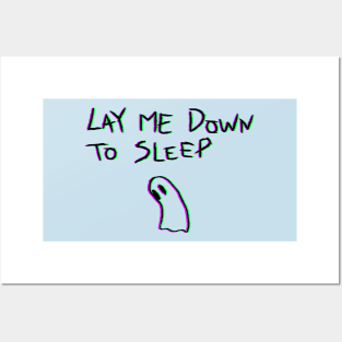 Lay Me Down Posters and Art